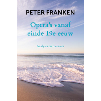 Opera's vanaf einde 19e eeuw (Paperback) bij Singel 344