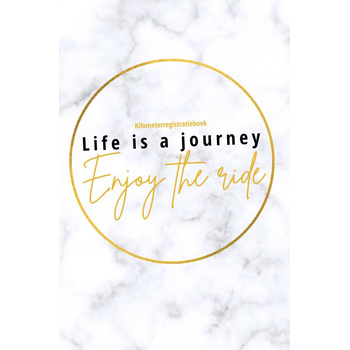 Kilometerregistratieboek Life is a journey, Enjoy the ride (Paperback) bij Singel 344