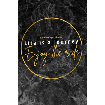 Kilometerregistratieboek Life is a journey, Enjoy the ride (Paperback) bij Singel 344