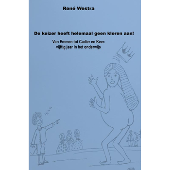 De keizer heeft helemaal geen kleren aan! (Paperback) bij Singel 344