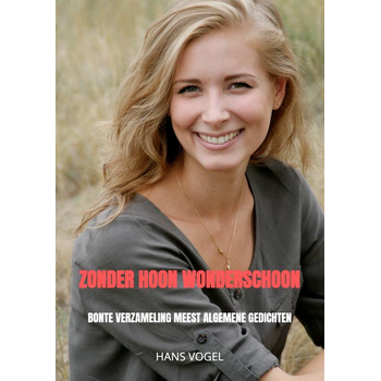 Zonder hoon wonderschoon (Paperback) bij Singel 344