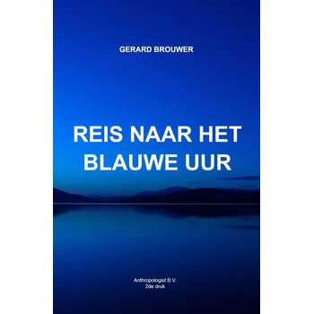 Reis naar het Blauwe Uur (Paperback) bij Singel 344