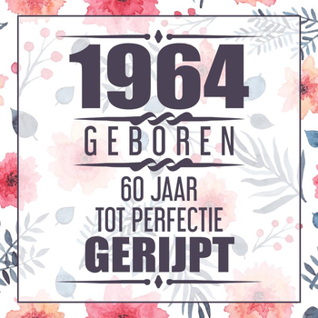 1964 Geboren 60 Jaar Tot Perfectie Gerijpt (Paperback) bij Singel 344