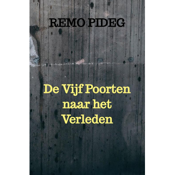 De Vijf Poorten naar het Verleden (Paperback) bij Singel 344