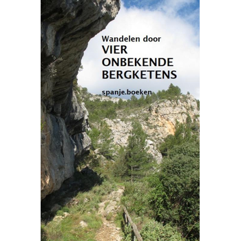 VIER ONBEKENDE BERGKETENS (Paperback) bij Singel 344