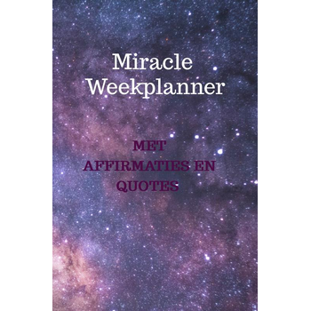 Miracle week planner met affirmaties en quotes (Paperback) bij Singel 344