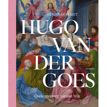 Oog in Oog met Hugo van der Goes (Hardback) bij Singel 344