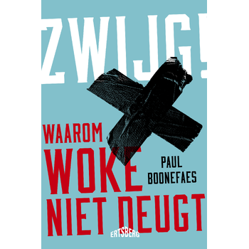 Zwijg! (Paperback) bij Singel 344