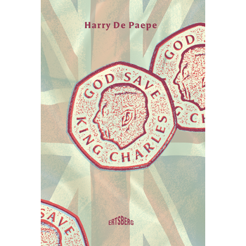 God Save King Charles! (Paperback) bij Singel 344
