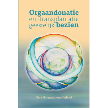 Orgaandonatie en -transplantatie geestelijk bezien. (Paperback) bij Singel 344