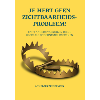 Je hebt geen zichtbaarheidsprobleem! (Paperback) bij Singel 344