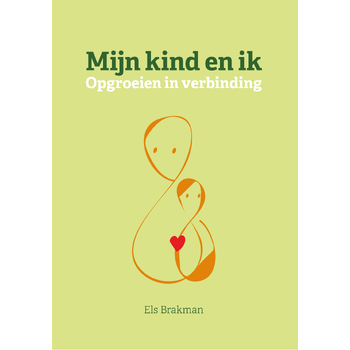 Mijn kind en ik (Hardback) bij Singel 344