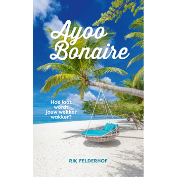 Ayoo Bonaire (Hardback) bij Singel 344