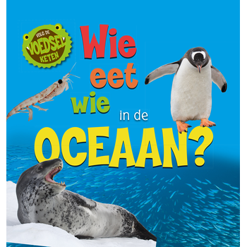 Wie eet wie in de oceaan? (Hardback) bij Singel 344