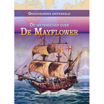 De wetenschap over de Mayflower (Hardback) bij Singel 344