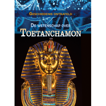 De wetenschap over Toetanchamon (Hardback) bij Singel 344