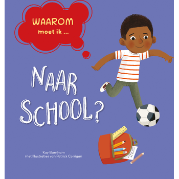 naar school? (Hardback) bij Singel 344