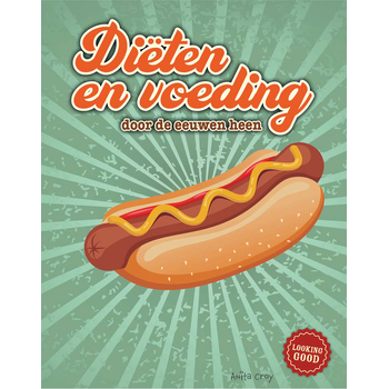Diëten en voeding door de eeuwen heen (Hardback) bij Singel 344