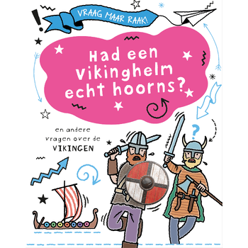 Had een vikinghelm echt hoorns? (Hardback) bij Singel 344