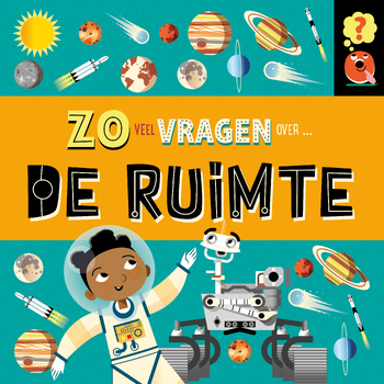 Zoveel vragen over de ruimte (Hardback) bij Singel 344