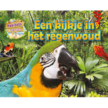 Een kijkje in het regenwoud (Hardback) bij Singel 344