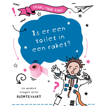 Is er een toilet in een raket? (Hardback) bij Singel 344