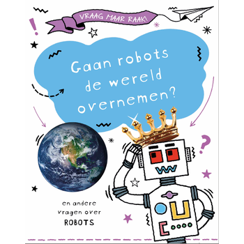 Gaan robots de wereld overnemen? (Hardback) bij Singel 344