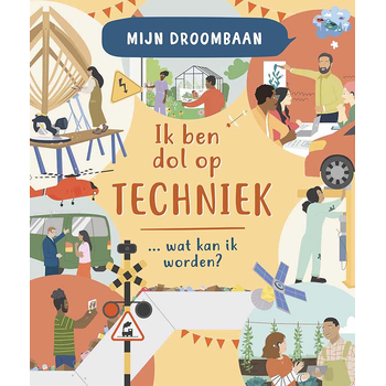Ik hou van techniek... wat kan ik worden? (Hardback) bij Singel 344
