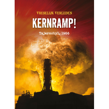 Kernramp! (Hardback) bij Singel 344