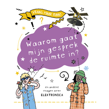 Waarom gaat mijn gesprek de ruimte in? (Hardback) van Clive Gifford