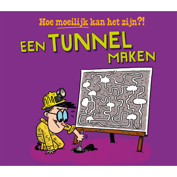 Een tunnel maken (Hardback) bij Singel 344