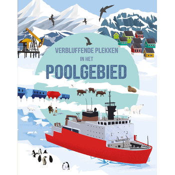 Verbluffende plekken in het poolgebied (Hardback) van Josy Bloggs