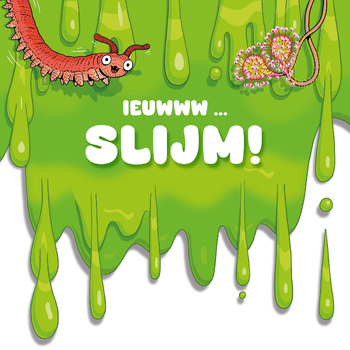 Slijm! (Hardback) bij Singel 344