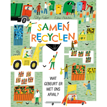 Samen recyclen (Hardback) bij Singel 344