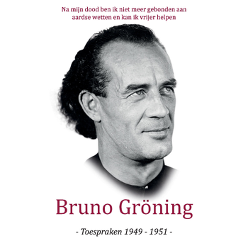 Bruno Gröning Toespraken 1949-1951 (Paperback) bij Singel 344