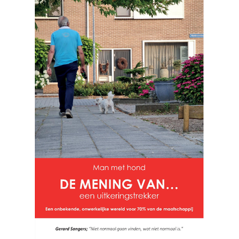 De mening van... een uitkeringstrekker (Paperback) bij Singel 344