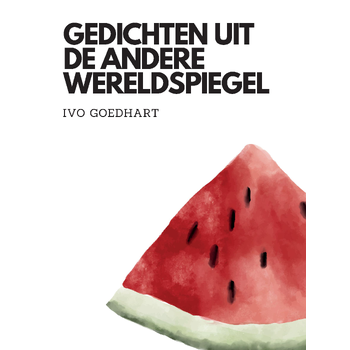 Gedichten uit de Andere Wereldspiegel (Paperback) bij Singel 344