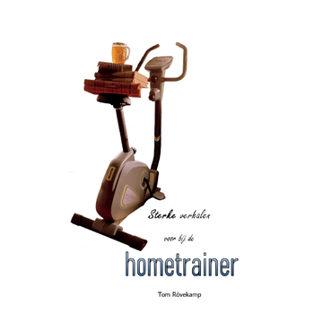 Sterke verhalen voor bij de hometrainer - slank! (Paperback) bij Singel 344