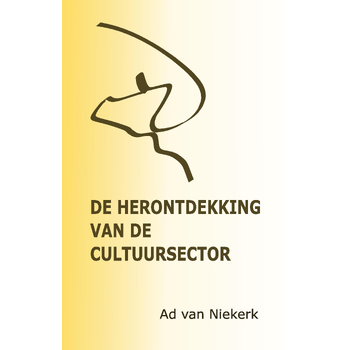 De herontdekking van de cultuursector (Paperback) bij Singel 344