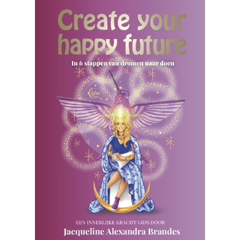 Create your happy future (Paperback) bij Singel 344