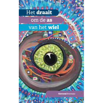 Het draait om de as van het wiel (Hardback) bij Singel 344