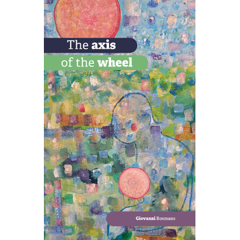 The axis of the wheel (Hardback) bij Singel 344
