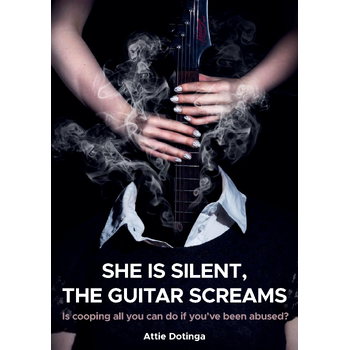 She is silent, the guitar screams (Paperback) bij Singel 344