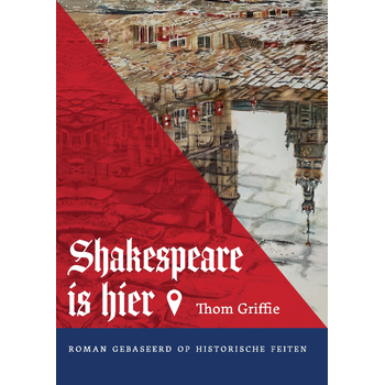 Shakespeare is hier! (Paperback) bij Singel 344