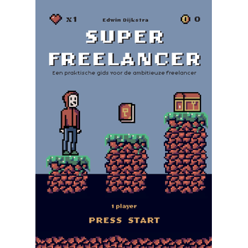 Superfreelancer (Hardback) van Edwin Dijkstra