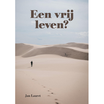 Een vrij leven? (Paperback) bij Singel 344