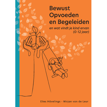 Bewust opvoeden en begeleiden (Hardback) bij Singel 344