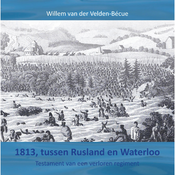 1813, tussen Rusland en Waterloo (Hardback) bij Singel 344