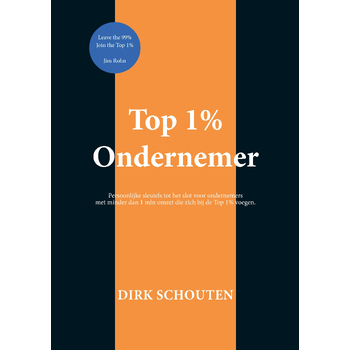 Top 1% Ondernemer - Dirk Schouten (Paperback) bij Singel 344