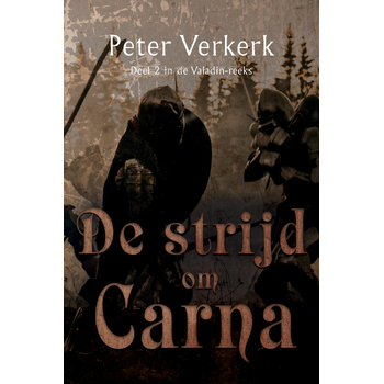 De strijd om Carna (Paperback) bij Singel 344
